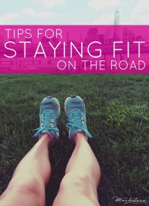 Staying Fit on the Road