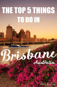 Top 5 things to do in Brisbane, Australia