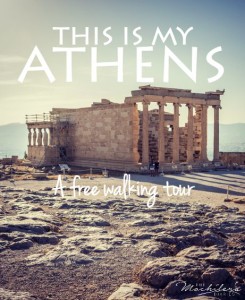 This is MY Athens: A fantastic free walking tour given by local volunteer guides. A must-do in Athens!