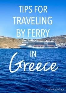 Tips for Traveling by Ferry in Greece | The Mochilera Diaries