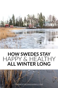 How Swedes Stay Happy and Healthy All Winter Long