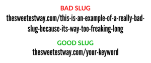 Bad slug versus good slug