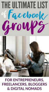 Ultimate List of Facebook Groups for Entrepreneurs, Freelancers, Bloggers & Digital Nomads