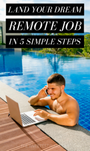 How to Land Your DREAM Remote Job in 5 Simple Steps!