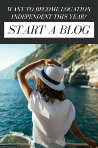 Want to become location independent this year? Consider starting a blog.