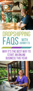 Dropshipping FAQs: Should you start a dropshipping store? Find out why Johnny FD thinks is the best way to become location independent.