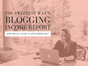 The Sweetest Way's September Blogging Income Report