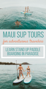 Maui SUP lessons with Maui Stand Up Paddle Boarding. Take an adventurous tour on your travels to Maui and learn how to paddle like the Hawaiians! #maui #hawaii #wanderlust